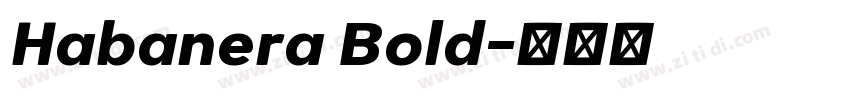 Habanera Bold字体转换